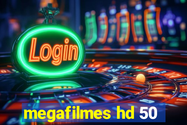 megafilmes hd 50